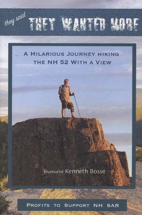 They Said They Wanted More: A Hilarious Journey Hiking the NH 52 With a View